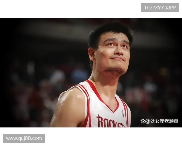 姚明曾获得NBA最有价值球员奖项的辉煌历程与影响力探讨 姚明曾获得NBA最有价值球员奖项的辉煌历程与影响力探讨